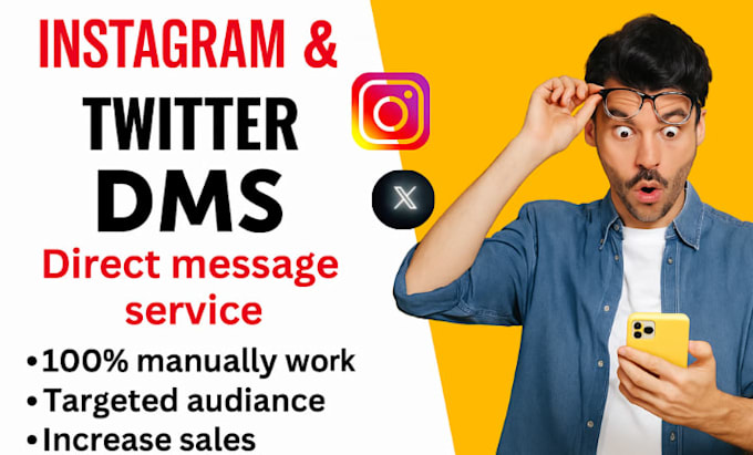 send instagram and twitter dms or direct message services for you