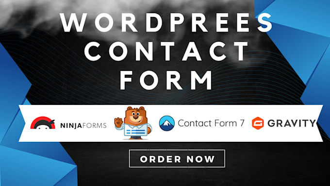 create wordpress contact  form, wp form, gravity form,contact form 7 and ninja
