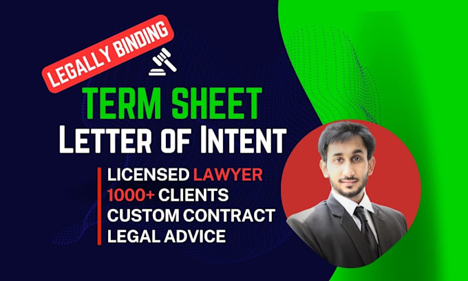 write legally binding term sheet, mou, letter of intent