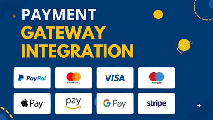 integrate google pay, apple pay, stripe, paypal, and other payment gateways