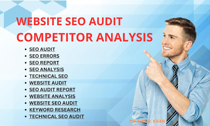 Provide complete website seo audit report and competitor analysis by ...