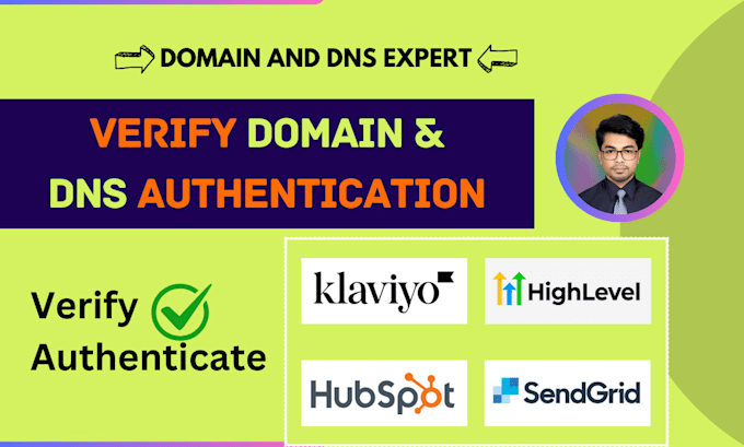 domain verify of gohighlevel, klaviyo, hubspot, and sendgrid