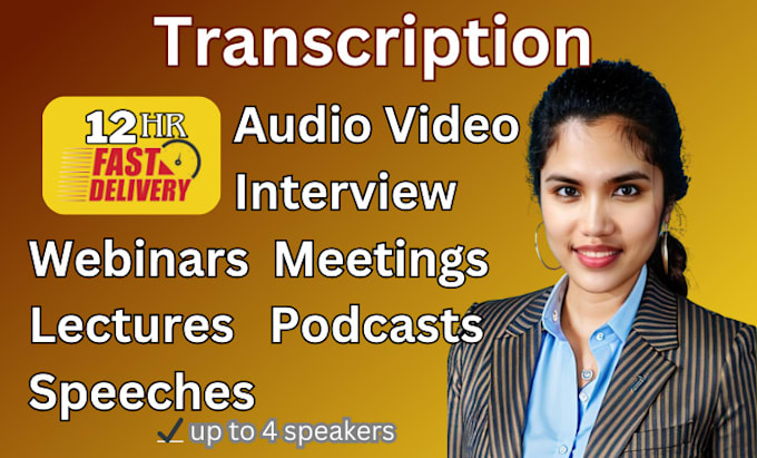 transcribe in 12 hrs audio or video fast accurate transcription