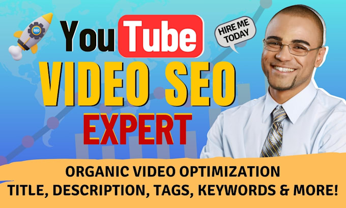 do best youtube video SEO expert optimization for channel top ranking