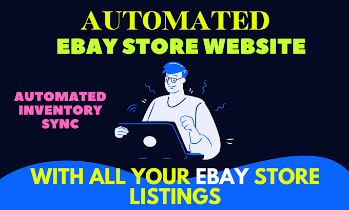 develop an automated ebay shopping website for ebay store listings