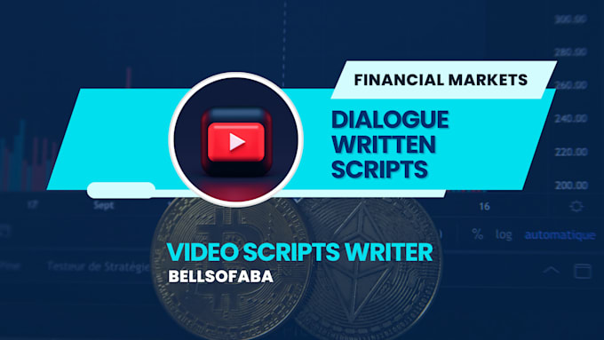 do copywriting for your forex, cryptocurrency, video script