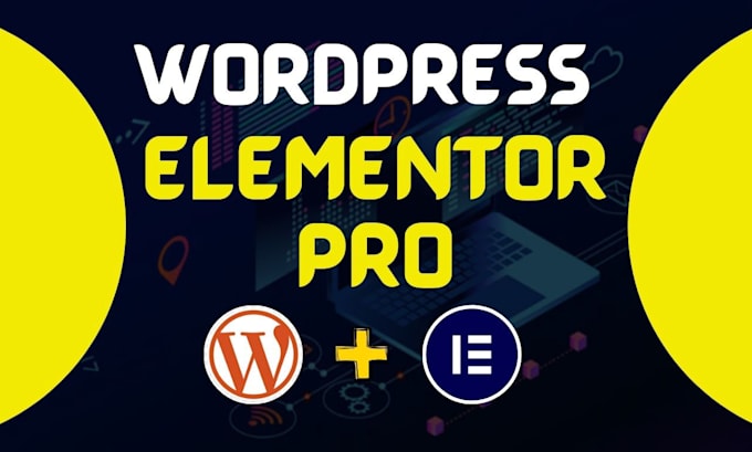 build business website, wordpress blogs , ecommerce website, using elementor pro