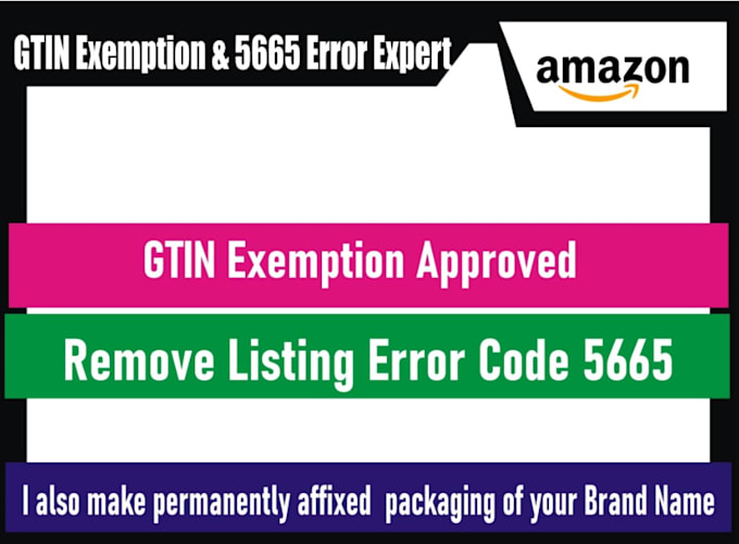 Fix or remove amazon 5665 error and get brand approval with gtin