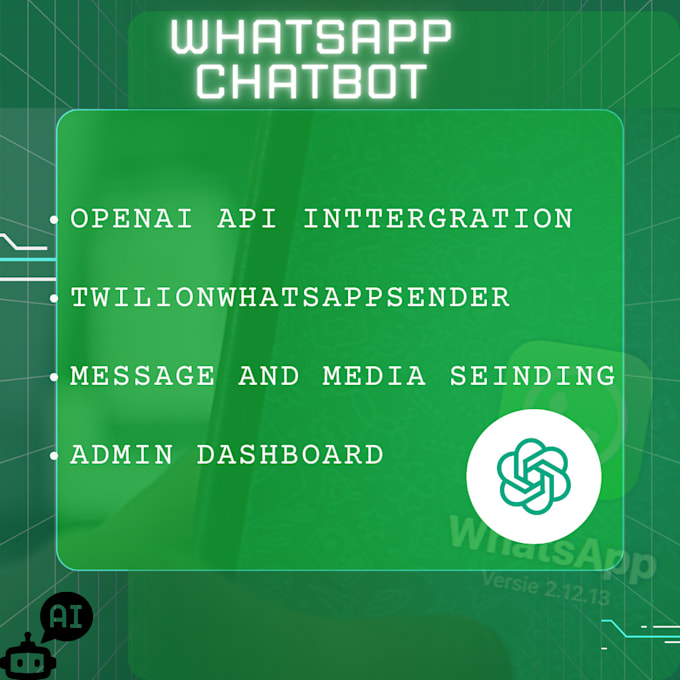 Create a customized ai powered whatsapp chatbot by Olungaodhiambo | Fiverr