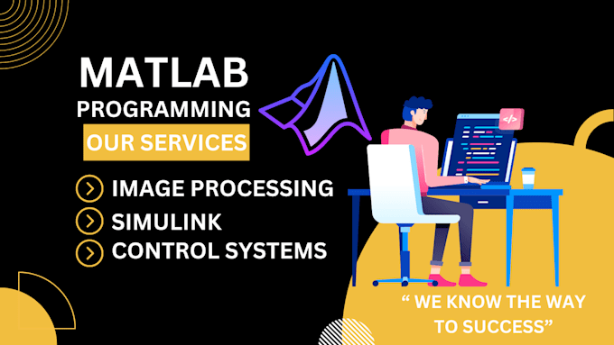 Do your matlab programming, matlab coding,simulink and image processing ...