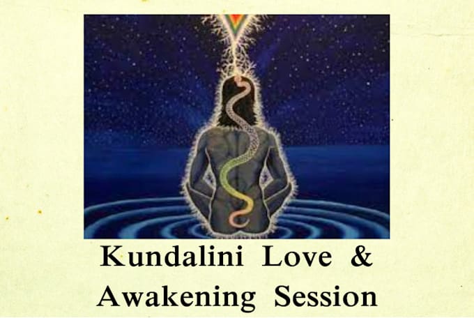 perform a kundalini love and awakening energy session