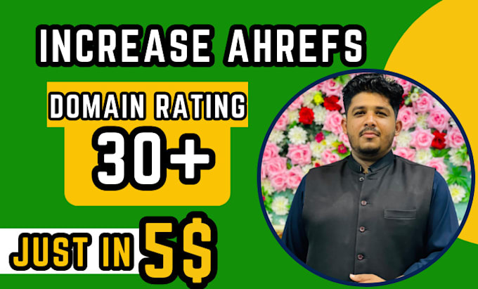 increase ahref domain rating, increase domain rating ahrefs dr 30