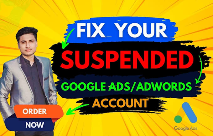 fix suspended google ads account convert to unsuspended, fix all error