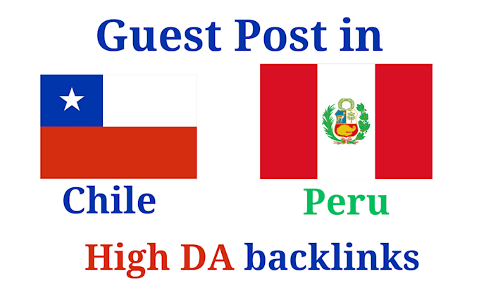 do chile guest post and peru backlinks on high da websites