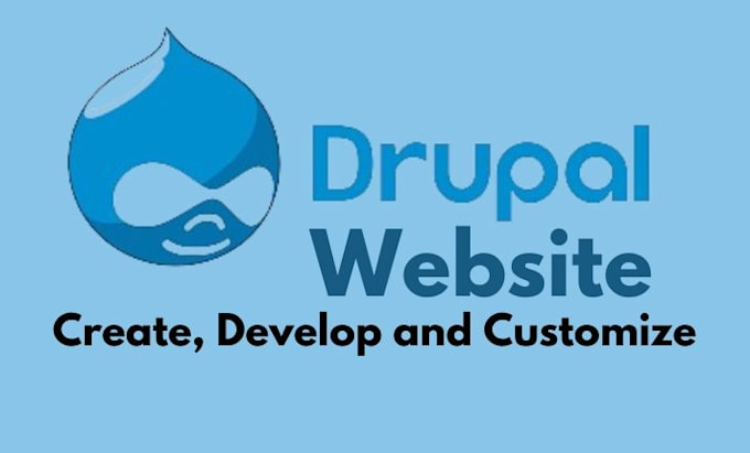 create, develop, customize website using custom drupal