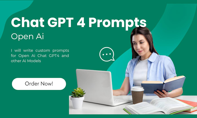 Write Custom Prompts For Open Ai Chat Gpt 4 And Other Ai Models By Write Custom Prompts For Open Ai Chat Gpt 4 And Other Ai Models By