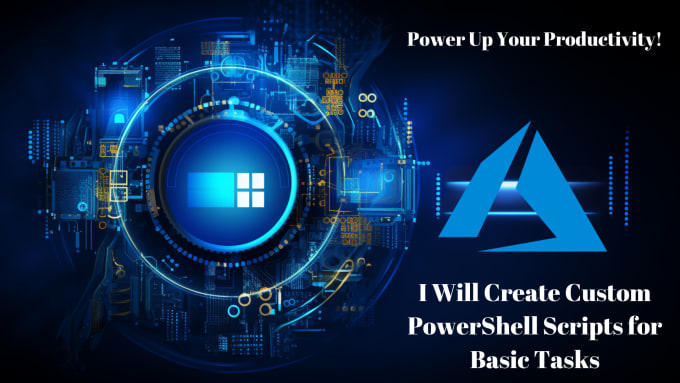Create a powershell script for you by Xitij_jethi | Fiverr
