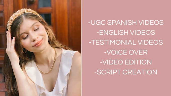be ugc creator of reels or tiktok video content, spanish too