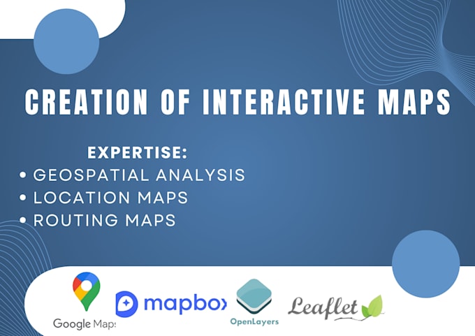 craft interactive maps with mapbox, openlayers, leaflet