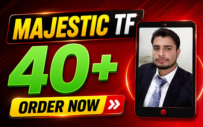 increase trust flow,boost majestic trust flow increase tf cf 40