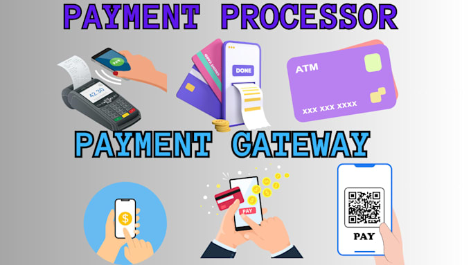 Develop payment processor app, payment gateway app and payment ...