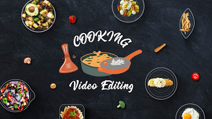 do professional cooking video editing for your social media