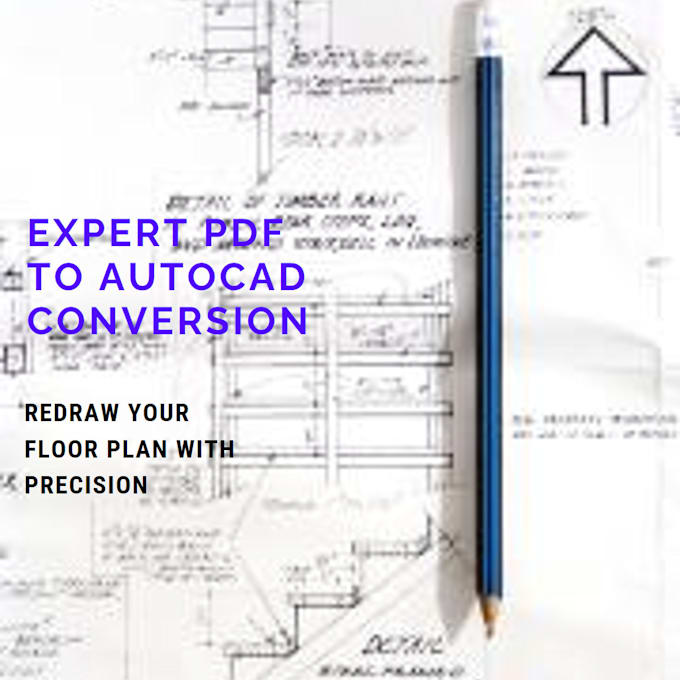 Convert pdf to autocad or revit and do floor plan by Kenny_willis Fiverr