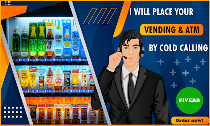 be your vending and atm locator via cold calling