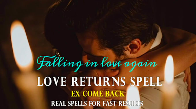 let your loved one or your ex return to you