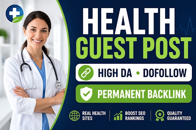 publish health guest posts with high da dofollow backlinks