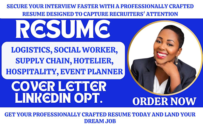 write professional logistics, social worker, hospitality, transportation resume