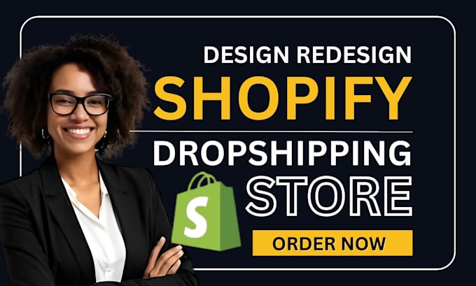 build shopify store design redesign shopify website shopify dropshipping store