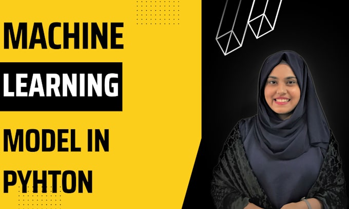 Build a machine learning model in python by Bismah_malik22 | Fiverr