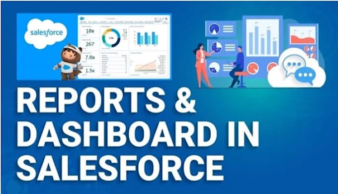 create reports,dashbords in salesforce