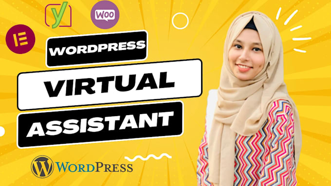 be your fastest wordpress virtual assistant to support, fix, consult wordpress