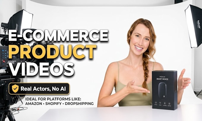 make a product video for amazon or ecommerce with real people