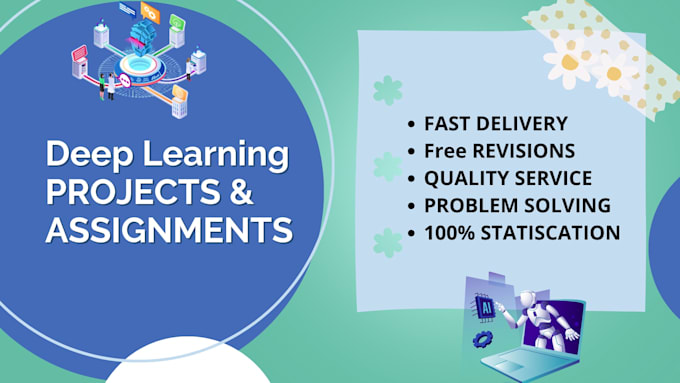 provide expert assistance for deep learning projects and assignments
