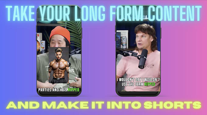 take your long form content and make it into shorts