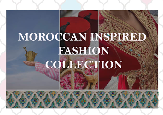 create unique fashion collections with a moroccan touch