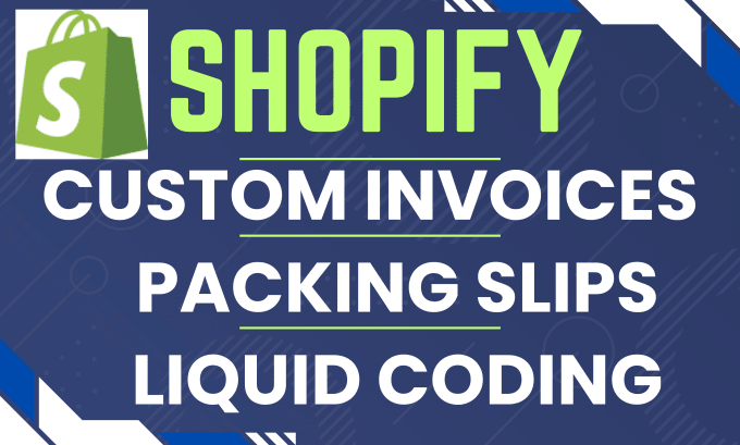 Create custom shopify invoices or packing slip templates by Mprocoder