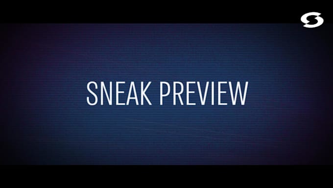 make a sneak preview video