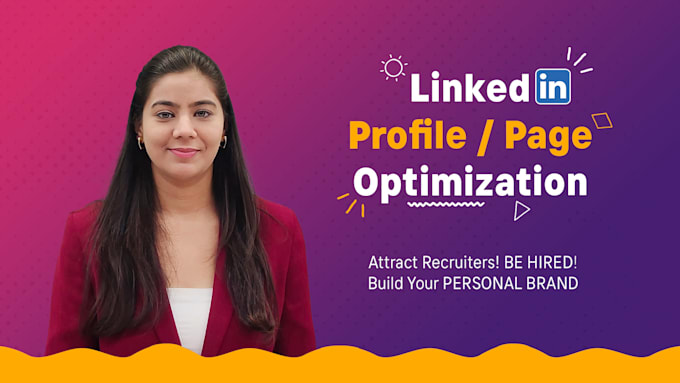 create and optimize your linkedin profile for success