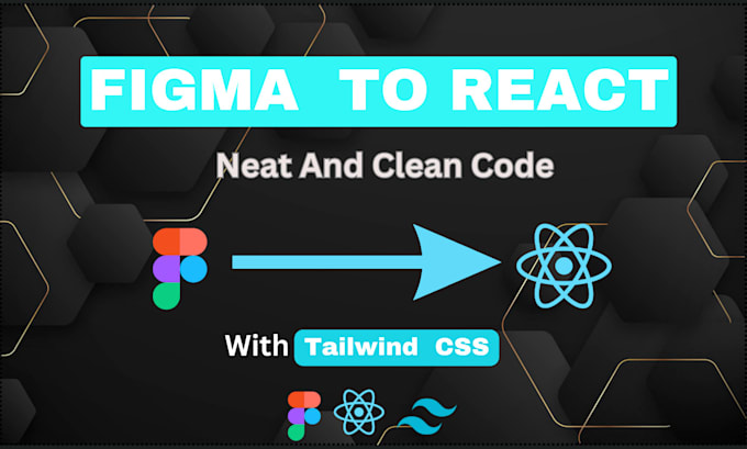 Convert figma to responsive react website with tailwind css by Habib ...
