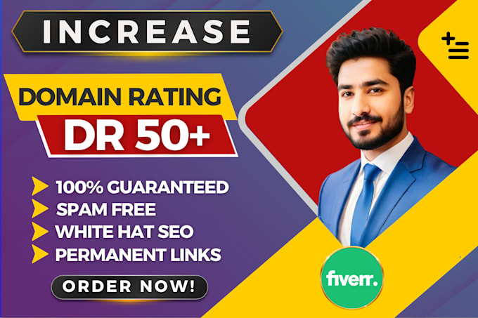 increase ahref domain rating DR 50 plus fast service