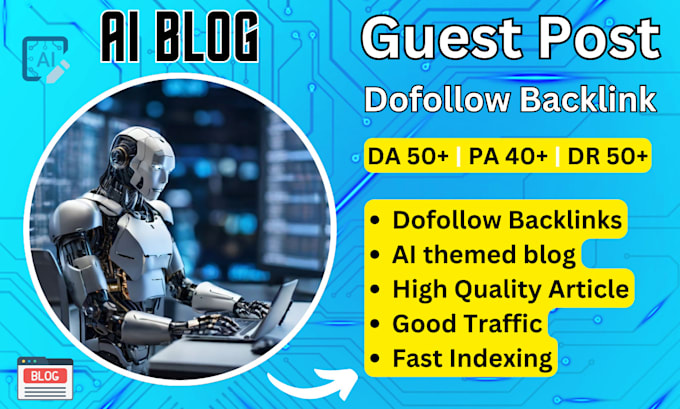 guest post on my da 55 DR 50 ai artificial intelligence blog dofollow backlink