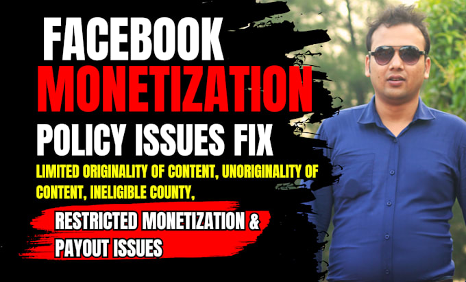 do facebook monetization policy remove and payout issues fix