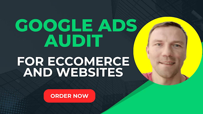 audit google ads for ecommerce and websites