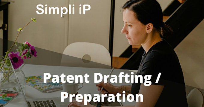 draft or prepare your patent application