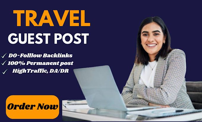 publish travel guest post on high traffic  travel blog