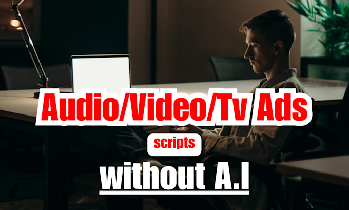 Write your audio video radio or tv ad script without ai by ...